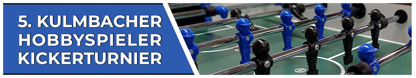 5. Kulmbacher Hobbyspieler Kickerturnier